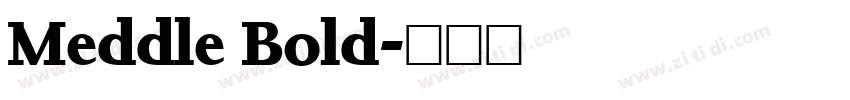 Meddle Bold字体转换